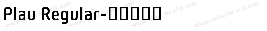 Plau Regular字体转换